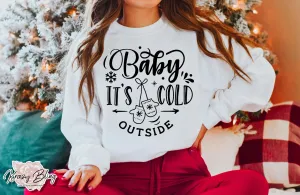 Baby It's Cold Outside Sweater